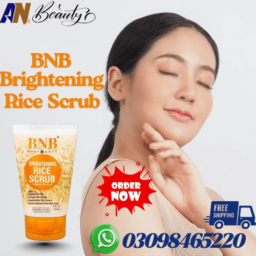 bnb brightening rice scrub in pakistan | an beauty!